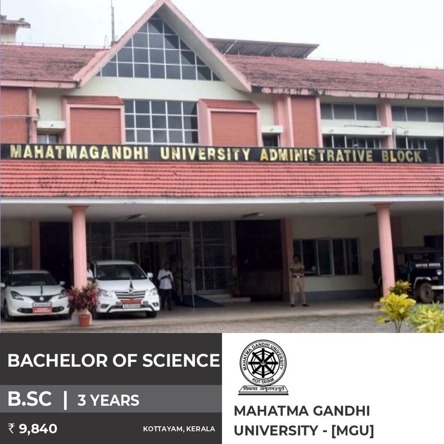 Bachelor of Science (BSc) at Mahatma Gandhi University , Kottayam